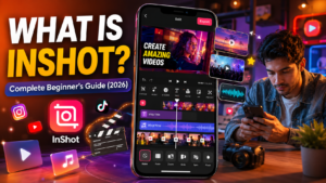 What Is InShot and How Does It Work Complete Beginner's Guide 2026 video editing app tutorial
